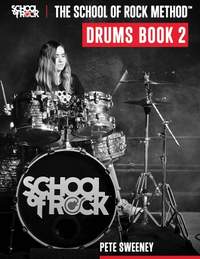 The School of Rock Method - Drums Book 2