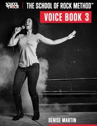 The School of Rock Method - Voice Book 3
