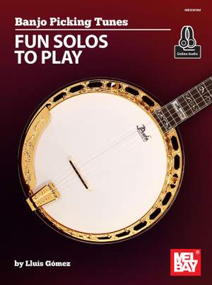 Lluis Gomez: Banjo Picking Tunes - Fun Solos to Play