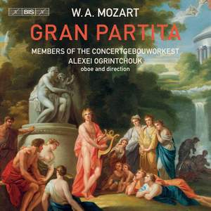 Mozart: Serenade No. 10 in B-Flat Major, K. 361 'Gran Partita'
