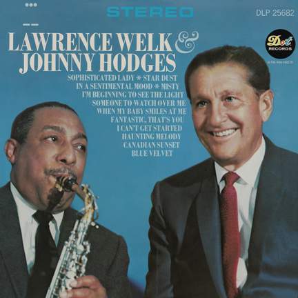 Lawrence Welk & Johnny Hodges - Verve: 3530693 - download | Presto Music