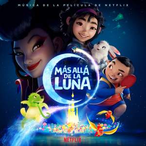 'Más allá de la Luna' (música de la película de Netflix)