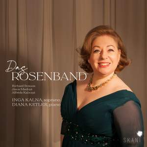 Das Rosenband: Richard Strauss, Janis Medins, Alfreds Kalnin