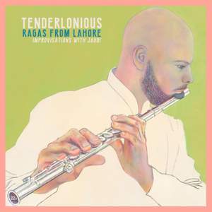 Ragas From Lahore: Improvisations With Jaubi