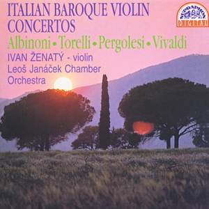 Albioni, Torelli, Pergolesi, Vivaldi: Italian Baroque Violin Concertos
