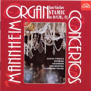 Stamic: Mannheim Organ Concertos