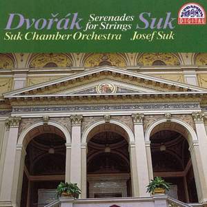 Dvořák, Suk: Serenades for Strings