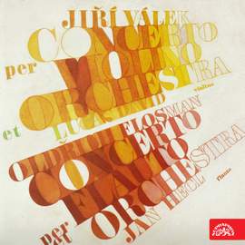 Flosman: Concerto for Flute and Chamber Orchestra - Válek: Concerto for Violin and Orchestra