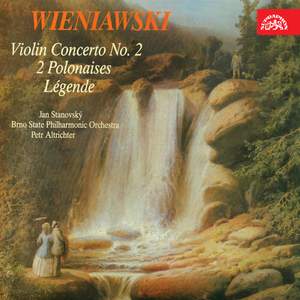 Wieniawski: Violin Concerto No 2, 2, Polonaises, Légende