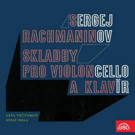 Rachmaninov: Cello Sonatas