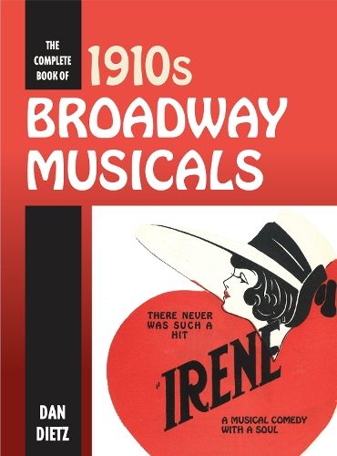 The Complete Book of 1910s Broadway Musicals
