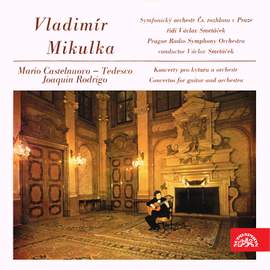 Castelnuovo-tedesco: Concert for Guitar and Orchestra in D major, Op. 99 - Rodrigo: Fantasia para un gentilhombre for Guitare and Orchestra