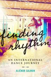 Finding Rhythm: An International Dance Journey