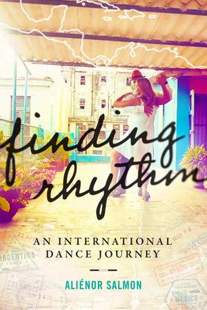 Finding Rhythm: An International Dance Journey