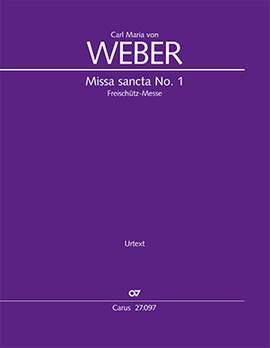 Weber: Missa sancta No. 1 in E flat major, WeV A.2
