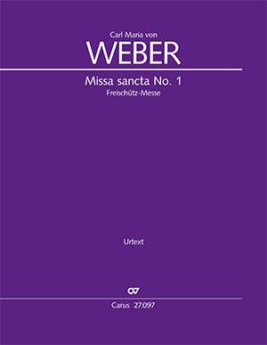 Weber: Missa sancta No. 1 in E flat major, WeV A.2