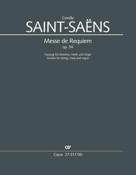 SaintSaëns: Messe de Requiem, Op. 54