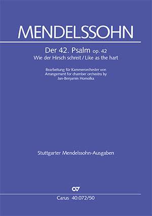 Mendelssohn Bartholdy: Psalm 42, MWV A 15