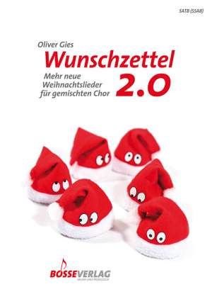 Oliver Gies: Wunschzettel 2.0