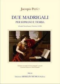 Jacopo Peri: Due Madrigali Per Soprano Tiorba e Basso