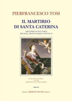 Pierfrancesco Tosi: Il Martirio di Santa Caterina
