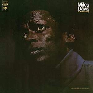 Miles Davis - In A Silent Way - Vinyl Edition