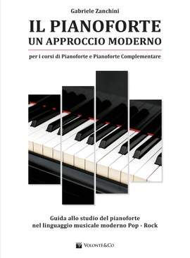 Gabriele Zanchini: Il Pianoforte, un approccio moderno
