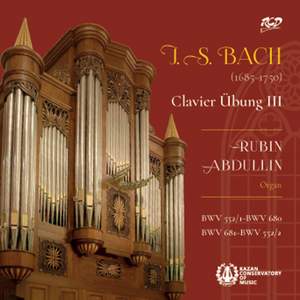 J.S. Bach: Prelude & Fugue in E-Flat Major, BWV 552 & Clavier-Übung III