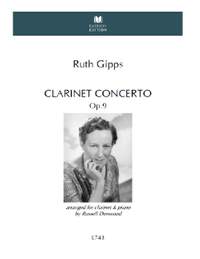 Gipps, Ruth: Clarinet Concerto Op. 9