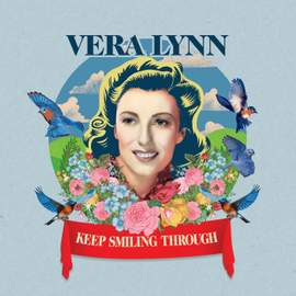 Vera Lynn - Keep Smiling Through