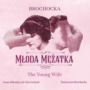 Katarzyna Brochocka: The Young Wife