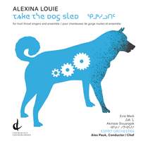 Alexina Louie: Take the Dog Sled