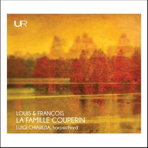 Louis & Francois: La Famille Couperin