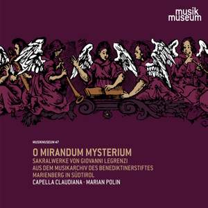 O Mirandum Mysterium