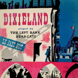 Dixieland: Le Jazz Hot Recorded in Paris