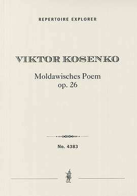 Kosenko, Viktor: Moldavian Poem op. 26 for orchestra