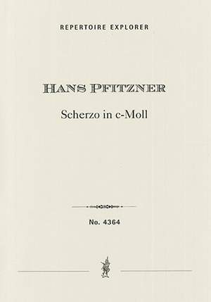Pfitzner, Hans: Scherzo in C minor for orchestra