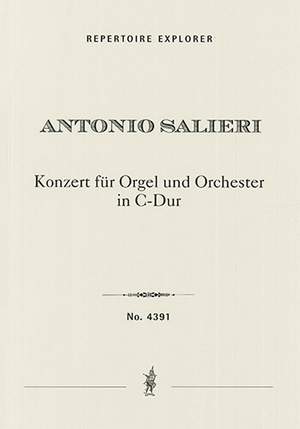 Salieri, Antonio: Concerto for Organ and Orchestra in C Major