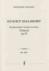 Albert, Eugen d': Symphonic prelude to the opera Tiefland Op.34