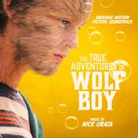 The True Adventures of Wolfboy (Original Motion Picture Soundtrack)