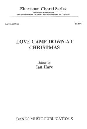 Ian Hare: Love came down at Christmas