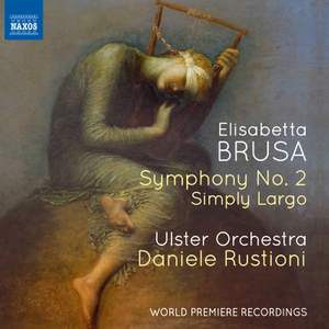 Elisabetta Brusa: Symphony No. 2, Simply Largo