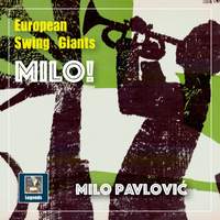 European Swing Giants: Milo!