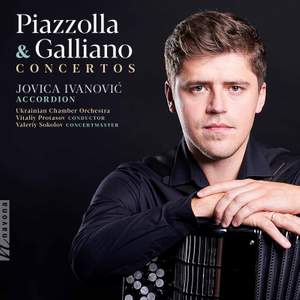 Piazzolla & Galliano: Concertos