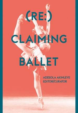 (Re:) Claiming Ballet
