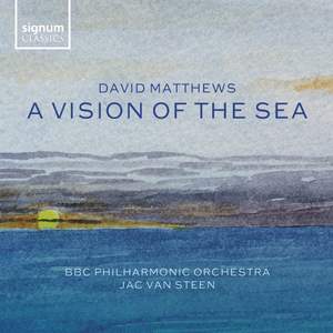 David Matthews: A Vision of the Sea Product Image