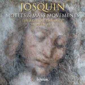 Josquin: Motets & Mass movements