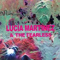 Lucía Martínez & The Fearless