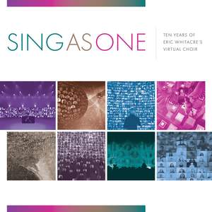 Sing as One: Ten Years of Eric Whitacre's Virtual Choir