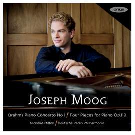 Brahms: Piano Concerto No.1 & Four Pieces for Piano Op. 119